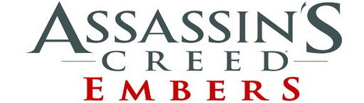 Assassin's Creed: Откровения  - Ubisoft анонсировали Assassin’s Creed: Embers