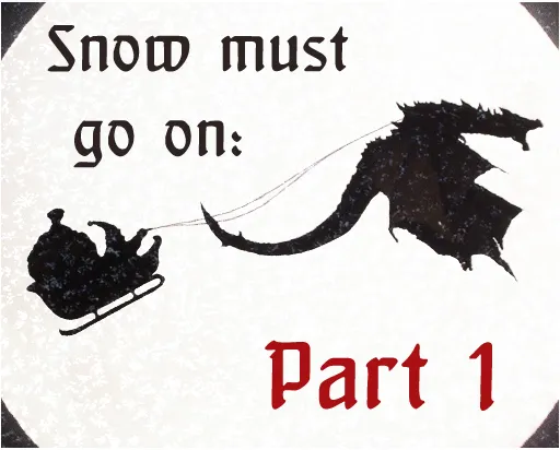 Elder Scrolls V: Skyrim, The - Snow must go on! (part 1)