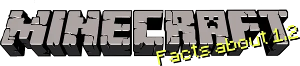 Minecraft - Факты об 1.2
