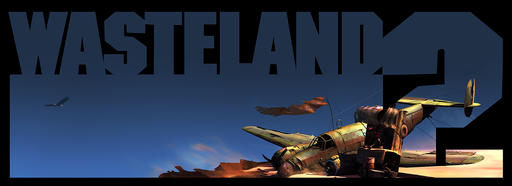 Wasteland 2 - Обновление №13. Сбор денег завершён.