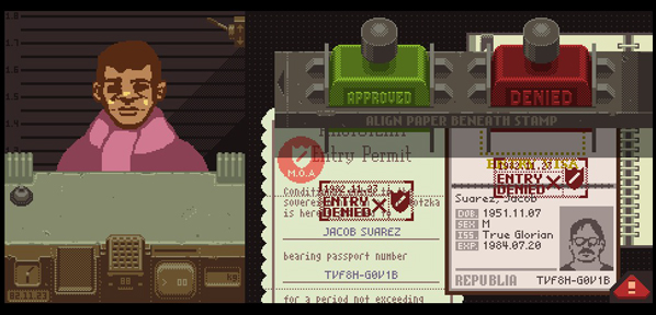      Papers Please -  11