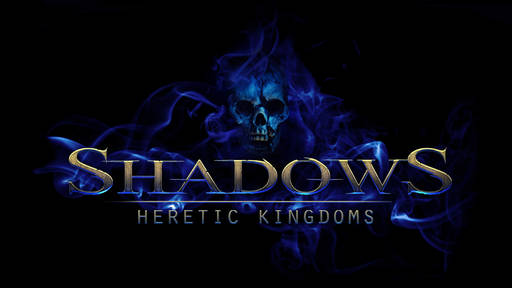 Новости - Shadows: Heretic Kingdoms - уже доступна в Steam Early Access
