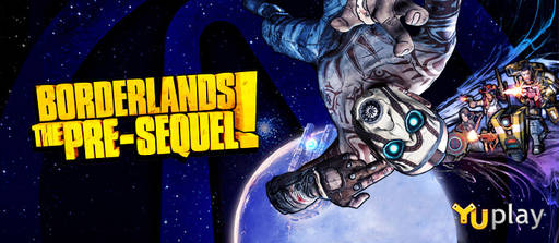 Цифровая дистрибуция - Состоялся релиз игры Borderlands: The Pre-Sequel