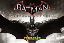 Batman: Arkham Knight — открылся предзаказ!