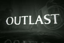 Опубликован дебютный тизер хоррора Outlast